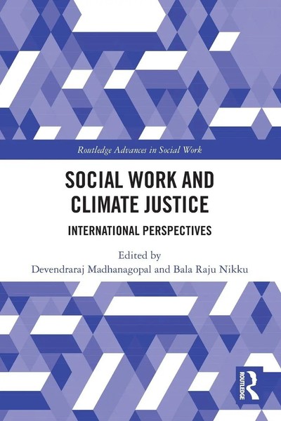 Social Work And Climate Justice International Perspectives Madhanagopal (U. A.)-image