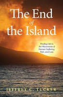 Jeffrey C. Tucker | The End Of The Island | Taschenbuch | Englisch (2016)