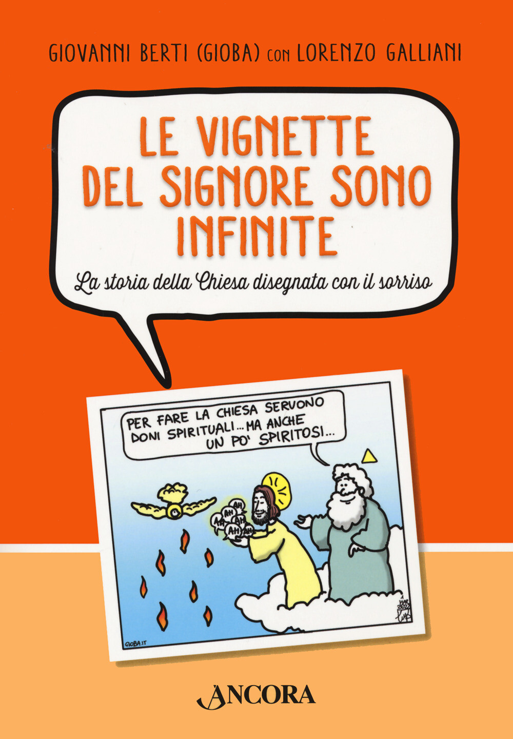 Libri Giovanni Berti / Lorenzo Galliani - Le Vignette Del Signore Sono Infinite.