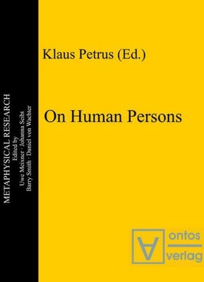 On Human Persons Klaus Petrus