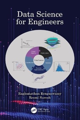 Data Science for Engineers by Raghunathan Rengaswamy, Resmi S... - 9780367754266