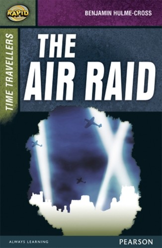Rapid Stage 9 Set A: Time Travellers: The Air Raid Benjamin Hulme-Cross - Image 5
