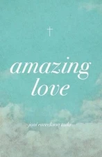 Amazing Love (Pack of 25) by Spck (English) Paperback Book