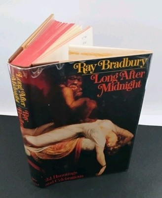 Ray Bradbury:  Long After Midnight 1st Edition  1976 Knopf Hardcover Dustjacket
