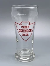 Chief Oshkosh Beer Sham Glass / Vtg Tavern Advertising / Man Cave Home Bar Decor