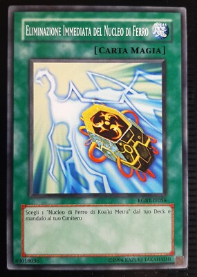 SOFORTIGE ELIMINIERUNG DES EISENKERNS auf Italienisch RGBT-IT056 Gemeinde YUGIOH