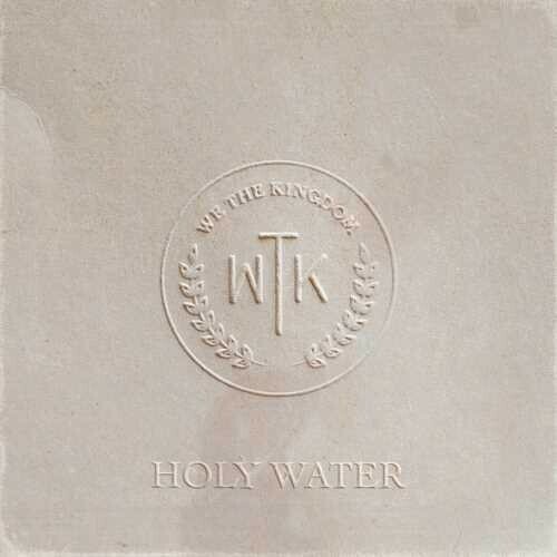 We the Kingdom - Holy Water [Новый компакт-диск]