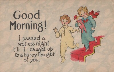 Good Morning I Passed A restless Night Posted Vintage Divided Back Post Card