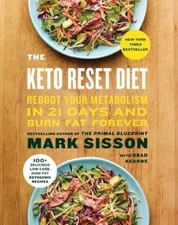 The Keto Reset Diet: Reboot Your Metabolism in 21 Days and Burn Fat  - GOOD