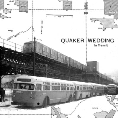 Quaker Wedding In Transit (Vinyl) 12'' Album