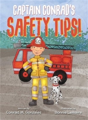 Captain Conrad's Safety Tips! (Hardback or Cased Book)