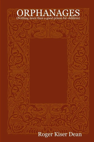 Orphanages Roger Kiser Taschenbuch Kartoniert / Broschiert Englisch 2015-image