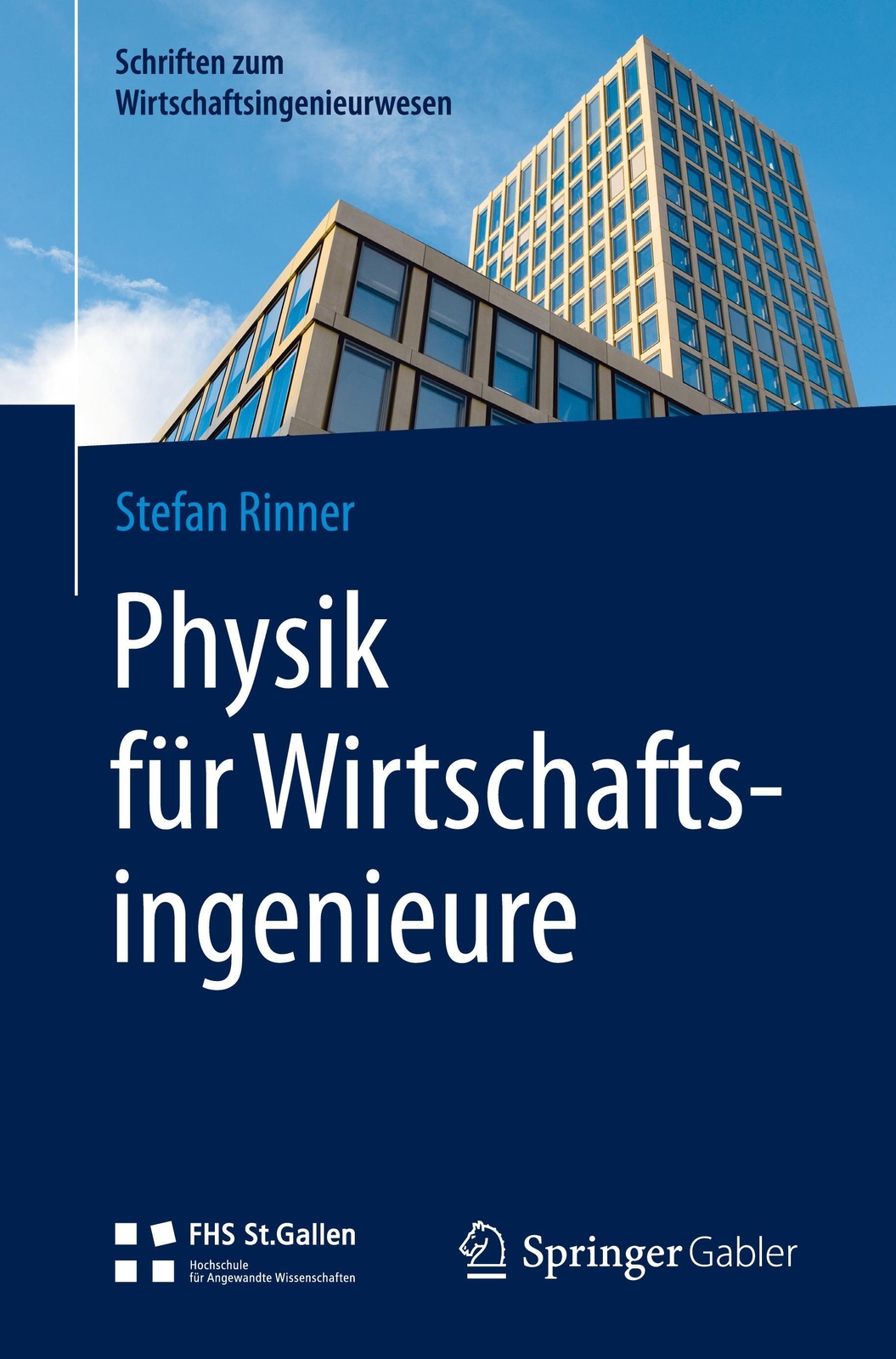 Thumbnail - Physik Für Wirtschaftsingenieure | Stefan Rinner | Taschenbuch |