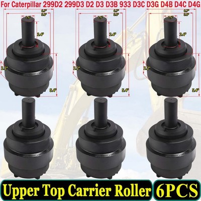 6PCS Top Roller Fit Caterpillar 299D2 299D3 D2 D3 D3B 933,D3C D3G D4B D4C D4G