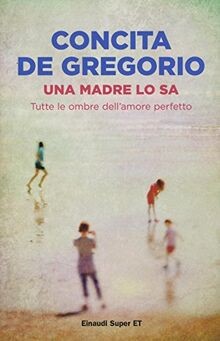 Una madre lo sa. Tutte le ombre dellamore perfetto... | Buch | Zustand sehr gut