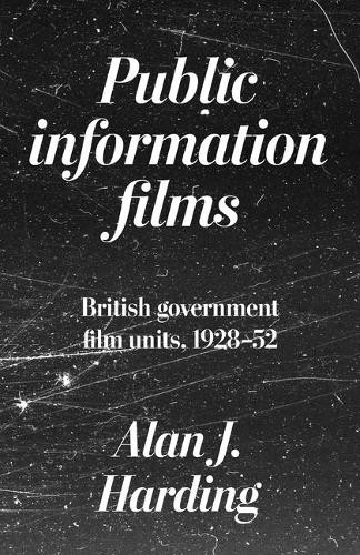 Public information films by Alan Harding - 9781526198273