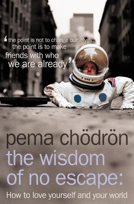Pema Chodron | The Wisdom of No Escape | Taschenbuch | Englisch (2004)