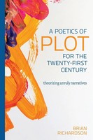 A Poetics Of Plot For The Twenty-First Century Theorizing Unruly Narratives Buch