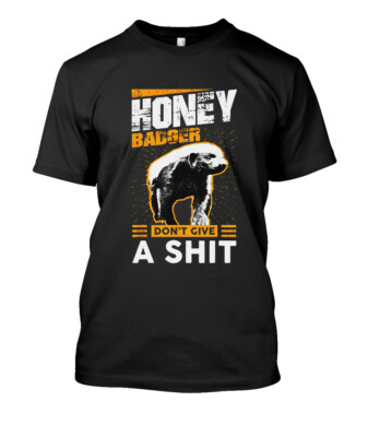 NEW LIMITED Funny Honey Badger Don't Give A F.. Design Gift Idea T-Shirt
