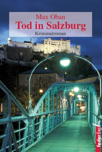 Thumbnail - Max Oban / Tod In Salzburg / 9783902784162