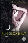 Ungezähmt: House of Night 4 von Cast, P.C., Cast, Kristin | Buch | Zustand gut