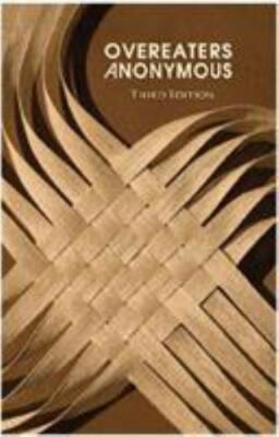 Overeaters Anonymous Third Edition by Overeaters Anonymous