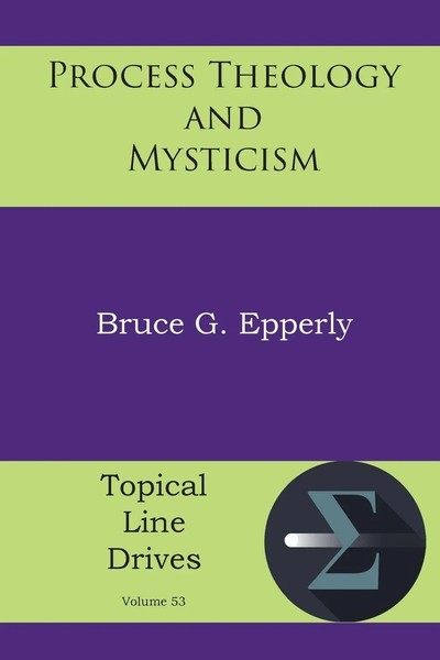 Process Theology And Mysticism | Bruce G Epperly | Taschenbuch | Englisch | 2024-image