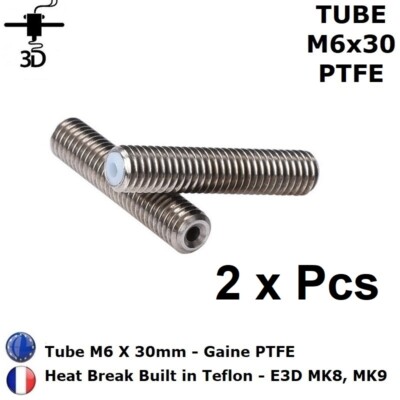 2x Tube Gorge M6 x 30mm HeatBreak PTFE 1.75 Extruder MK8 MK9 3D Drucker
