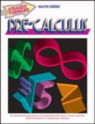 Pre-Calculus; Straight Forward Large Edi- paperback, 9780931993534, Stan VerNooy