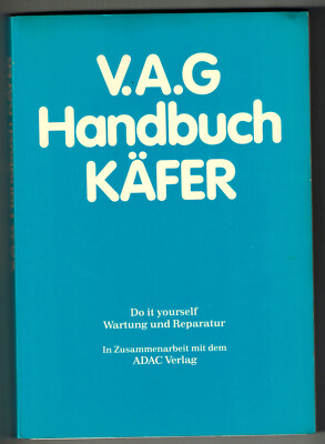 VAG Handbuch VW Käfer Do it yourself Reparaturbuch Wartung ADAC Verlag 1983