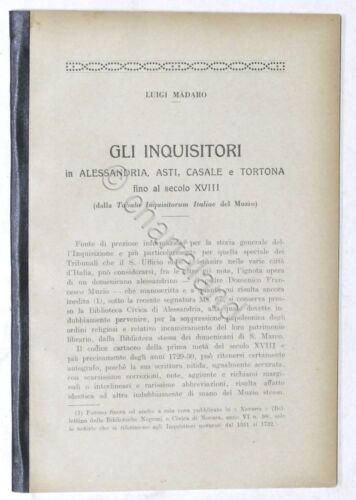 L. Madaro - Gli inquisitori in Alessandria Asti Casale Tortona - ed. 1926 ca. - Foto 1 di 2