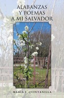MaríA I. Quintanilla | Alabanzas Y Poemas A Mi Salvador | Taschenbuch | Spanisch
