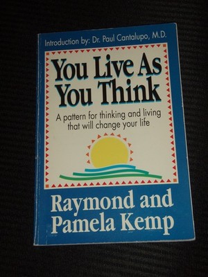 You Live As You Think