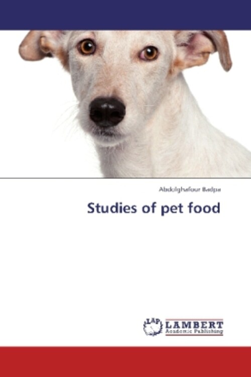 Thumbnail - Abdolghafour Badpa | Studies Of Pet Food | Taschenbuch | Englisch