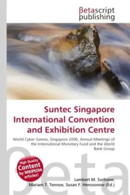 Lambert M. Surhone (u. a.) | Suntec Singapore International Convention and...