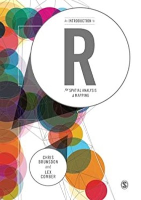An Introduction to R for Spatial Analysis and Mapping Paperback