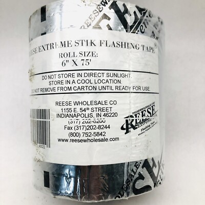 REESE 6'' x 75' EXTREME STIK FLASHING TAPE