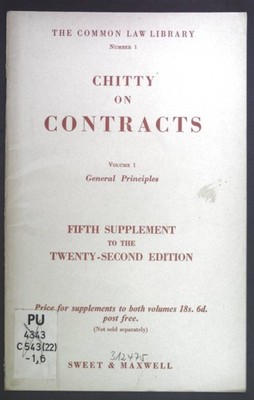 Chitty on Contracts Volume 1: General Principles. The Common Law Library 1729460