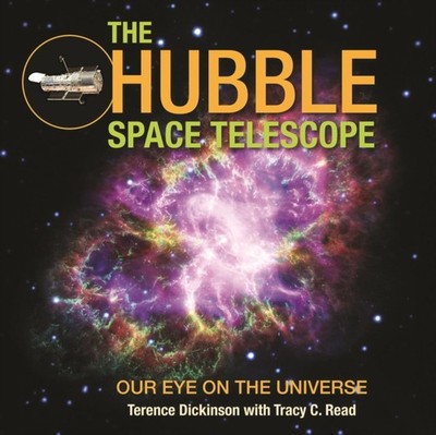 The Hubble Space Telescope : Our Eye on the Universe Paperback