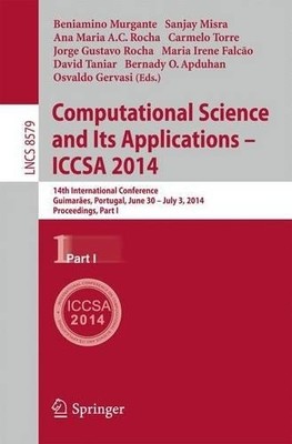 Computational Science and Its Applications - ICCSA 2014 - 9783319091433