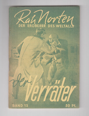 Rah Norten Der Eroberer des Weltalls 1949 Original Nr. 13 (0-1/1)