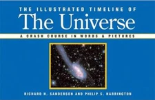 The Illustrated Timeline of the Universe: A Crash Course in Wor - ACCEPTABLE
