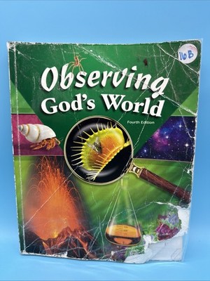 Abeka Observing God s World Student Text (4th Edition) 6th Grade Science