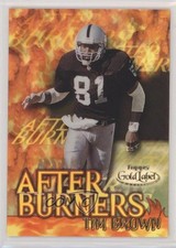 2000 Topps Gold Label After Burners Tim Brown #A8 HOF qp4