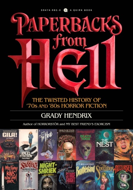 Paperbacks from Hell by Grady Hendrix (Paperback Book)