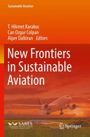 T. Hikmet Karakoc (U. A.) | New Frontiers In Sustainable Aviation | Taschenbuch