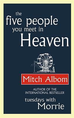 The Five People You Meet In Heaven - 0751536822, MITCH ALBOM, paperback
