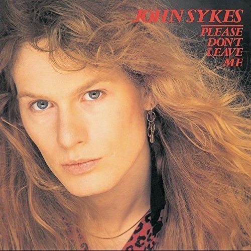 Please Don't Leave Me by John Sykes (CD, 2016) for sale online | eBay
