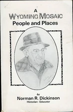History-Wyoming Mosaic People and Places-Early Riverton-Fremont County-Topics