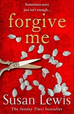 Forgive Me: The gripping new suspense novel from the Sunday Times bestselling au